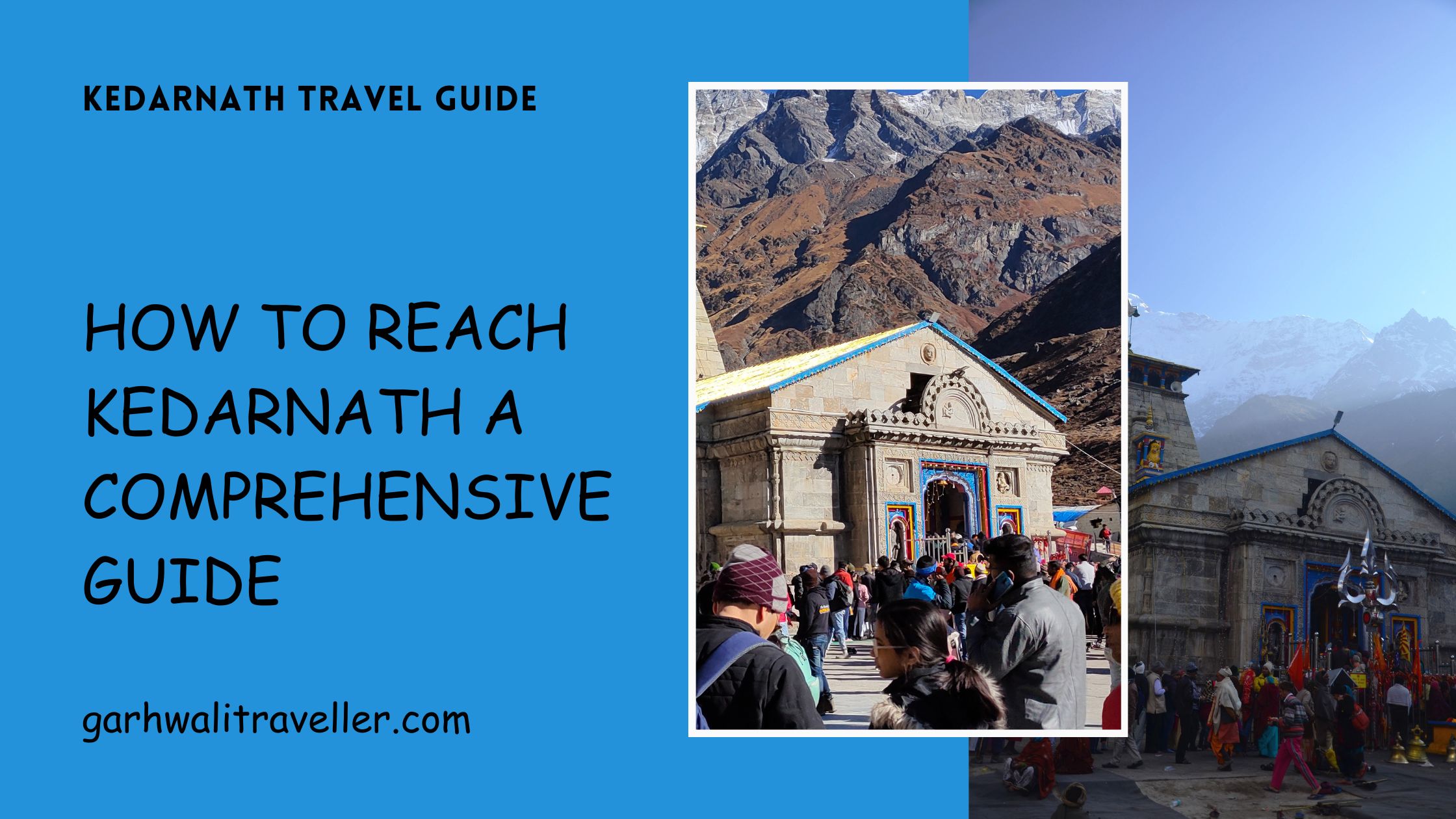 How to reach Kedarnath