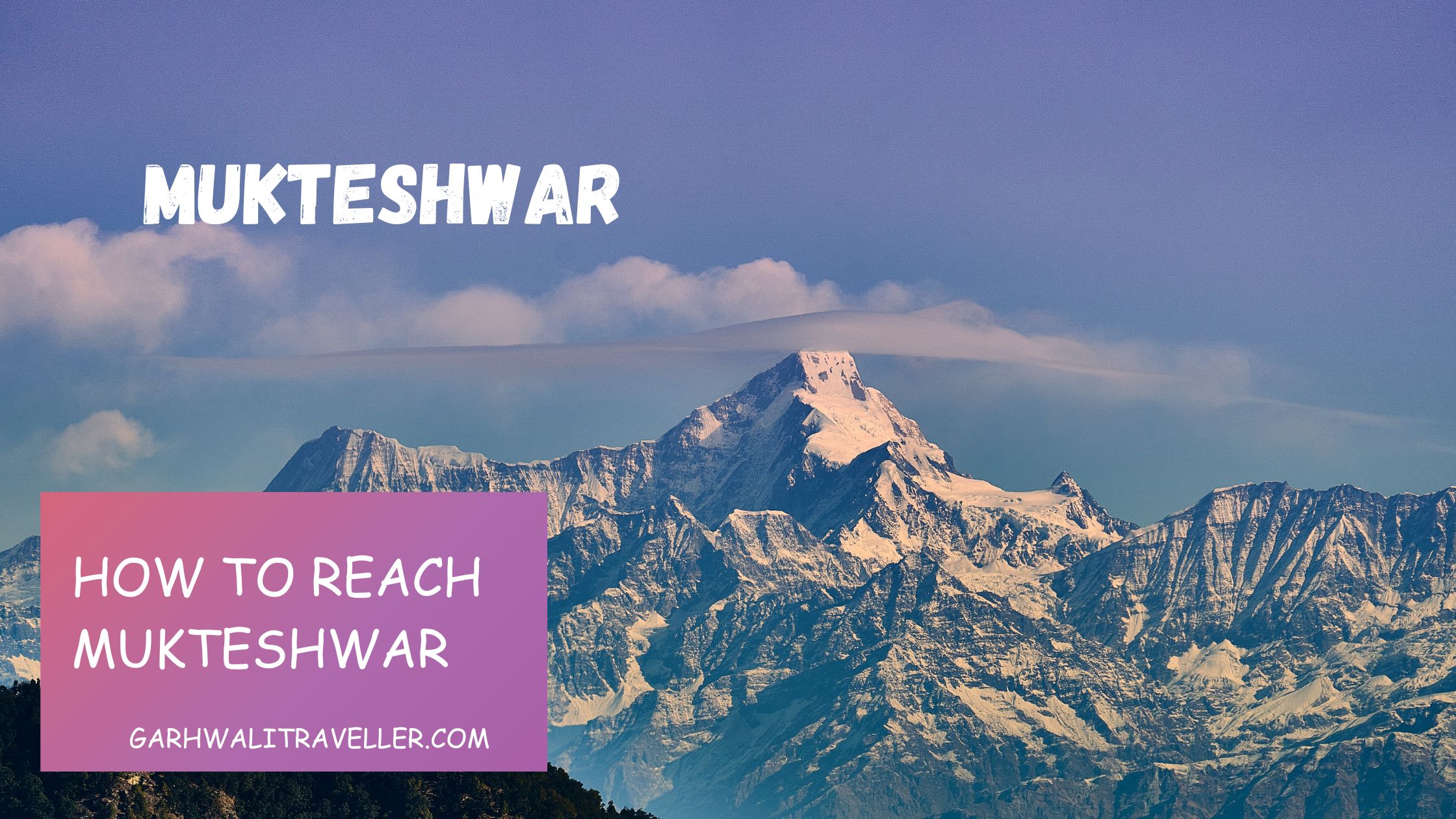 How to reach Mukteshwar