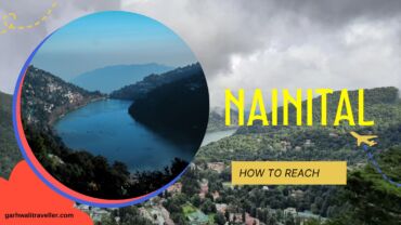 How to reach Nainital Uttarakhand