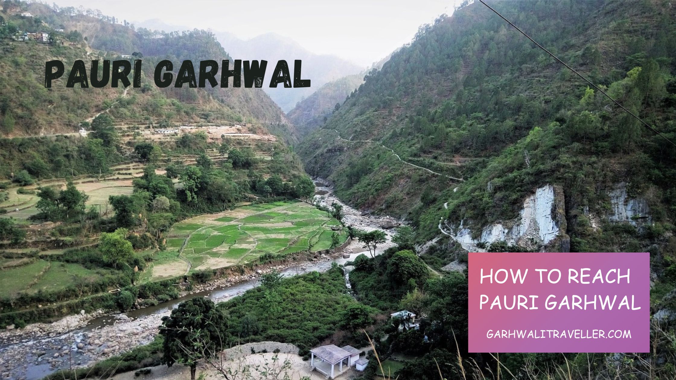 How to reach Pauri Garhwal