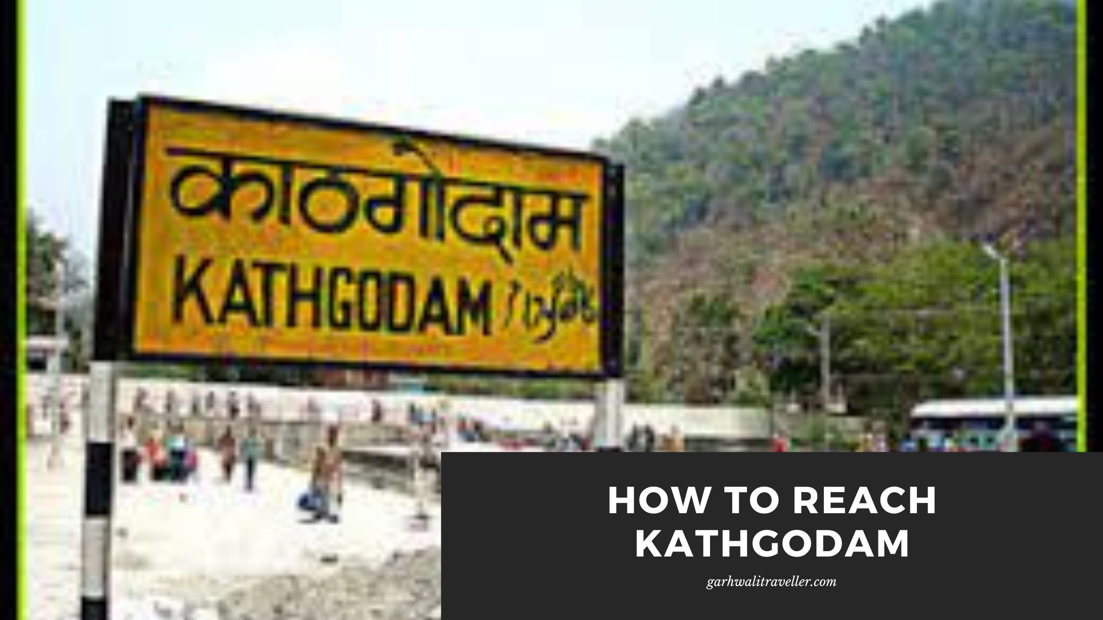 How to reach kathgodam