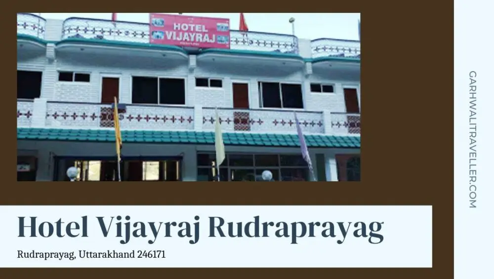 Hotel VijayRaj Rudraprayag