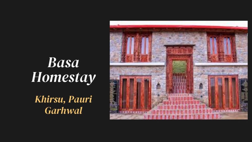 Basa Homestay Khirsu