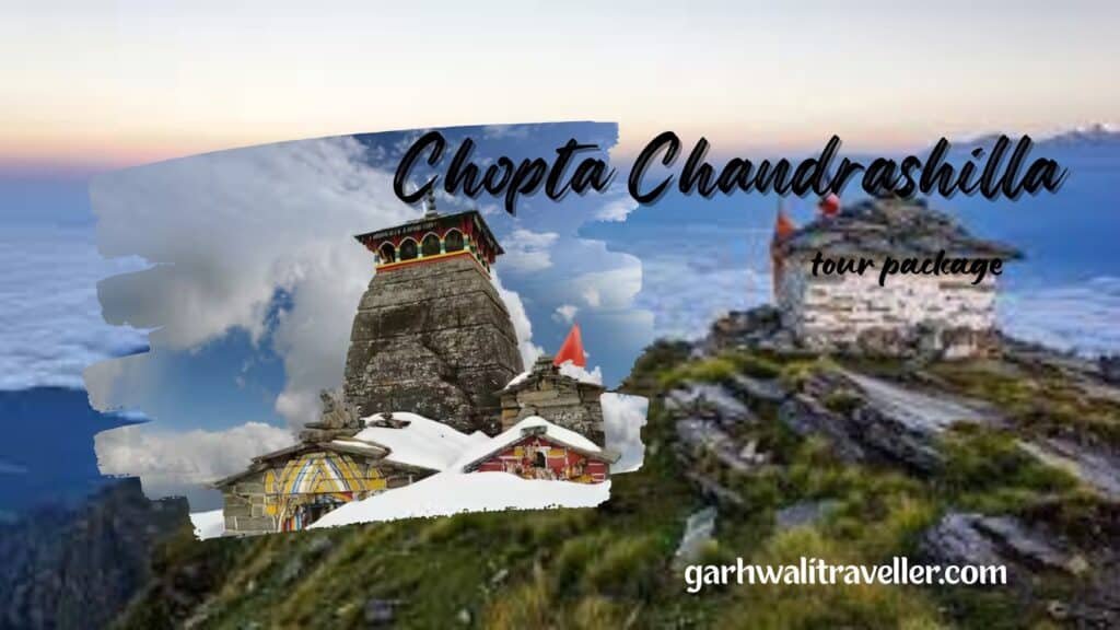 Chopta Chandrashilla Tour Package
